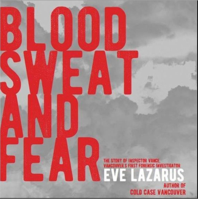 Blood, Sweat, And Fear: The Story Of Inspector Vance