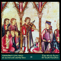 Thee Œarly Dayze Of Hyghe Knyghtes: Troubadours Syng Songs Of Sacred and Courtly Love 
