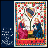 Thee Œarly Dayze Of Hyghe Knyghtes: Unreachable Castles