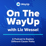 On The Wayup With Liz Wessel