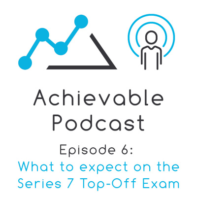 Achievable Podcast - Finra Sie And Finance Career Tips
