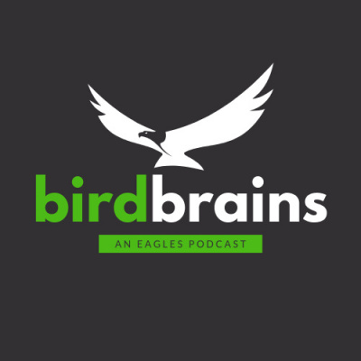 Bird Brains: An Eagles Podcast