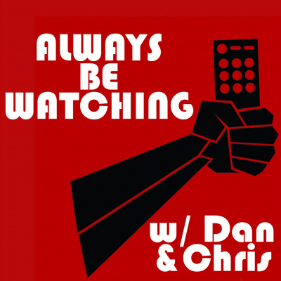 Always Be Watching