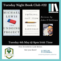 Tuesday Night Book Club #22 - Thinking Fast and Slow  The Undoing Project - Review by John OSullivan (EP206)