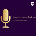 Chantals Learner Voice Podcast