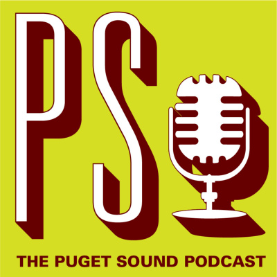 Ps: The Puget Sound Podcast