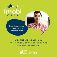 #53 - Especial COVID-19 / Raul Juste Lores: as transformações urbanas do pós-pandemia