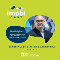 #40 - Especial 30 dias de Quarentena parte 2 / Danilo Igliori: impactos e estratégias para o mercado imobiliário