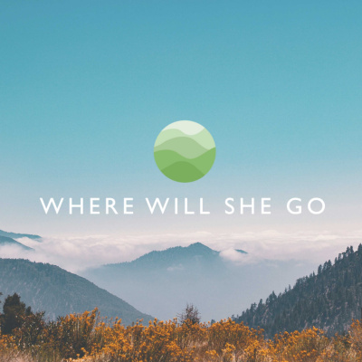Where Will She Go