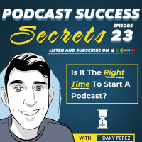 Is It The Right Time To Start A Podcast? 