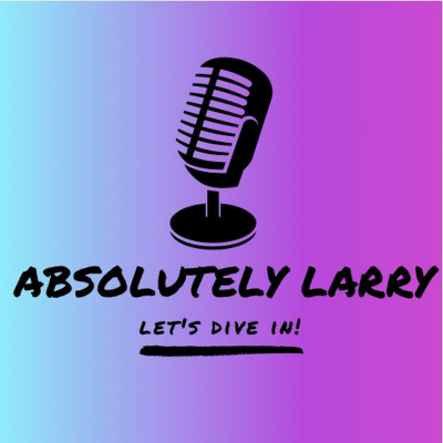 Larry George Podcast