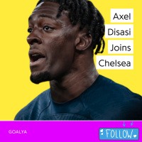 Axel Disasi Joins Chelsea | The Blues