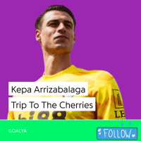 Kepa Arrizabalaga Trip To The Cherries | Bournemouth