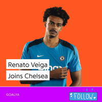 Renato Veiga Joins Chelsea | The Blues