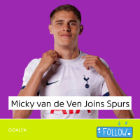 Micky van de Ven Joins Spurs | The Lilywhites