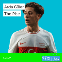 Arda Güler The Rise | Ay-Yıldızlılar
