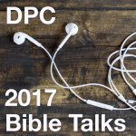 Dpc Bible Talks 2017