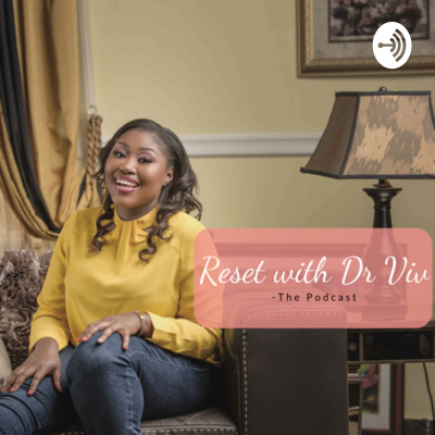 Reset With Dr Viv