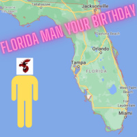EP3 - Florida Man your birthday?!?!