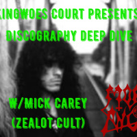 KingWoes Court ep.45 Morbid Angel Discography Deep Dive with Mick Carey(Zealot Cult)