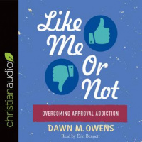 Like Me or Not: Overcoming Approval Addiction Audiobook