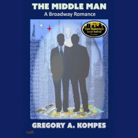 Middle Man: A Broadway Romance Audiobook