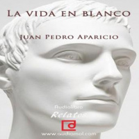 La vida en blanco Audiobook