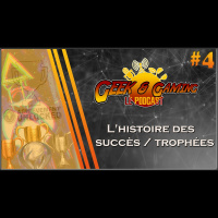 GGLP #04 - Lhistoire des Succès / Trophées dans les jeux vidéo [invité : Portos Santos]