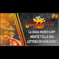 GGLP #09 - La saga Mario Kart mérite telle ses lettres de noblesse ?