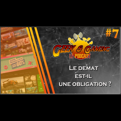 Geek  Gaming Le Podcast