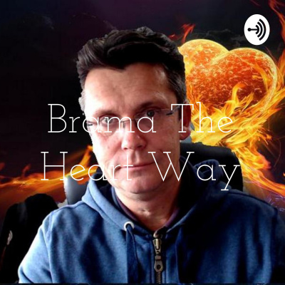 Brama The Heart Way