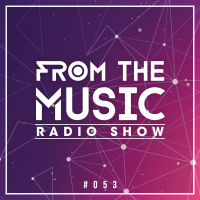 From The Music - Episode 053