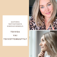 Ajatuksia yrittäjyydestä koronan keskellä: Toivoa vai toivottomuutta?