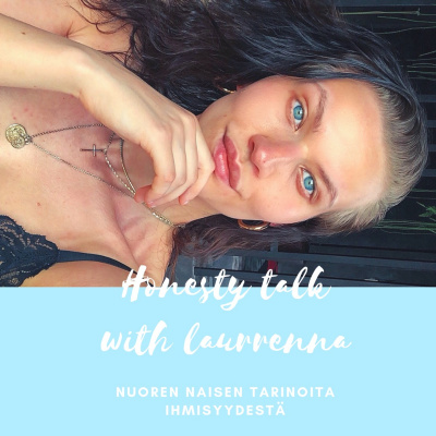 Honesty Talk With Laurrenna