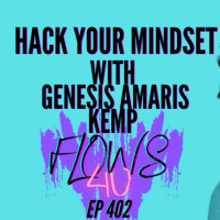 Hack Your Mindset with Genesis Amaris Kemp