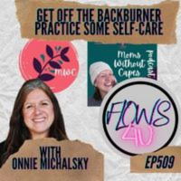 get off the backburner practice some self-care Onnie-Michalsky