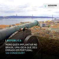 Moro quer implantar no Brasil uma ideia que deu errado em Portugal. Vai conseguir?