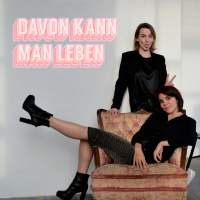 #00 dann woll`n wa mal | davon kann mal leben