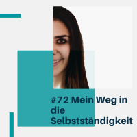 #72 - Mein Weg In Die Selbstständigkeit I Female Power PR
