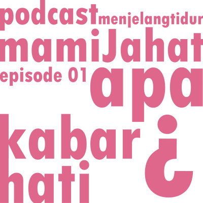 Podcast Mami Jahat