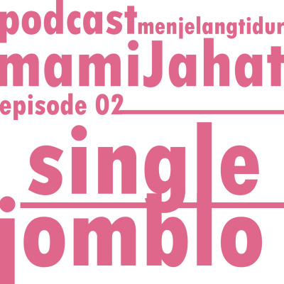 Podcast Mami Jahat