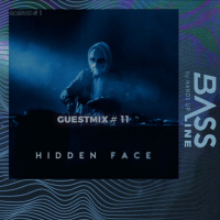 Bassline Guestmix #11 : Hidden Face