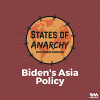 Ep. 79: Bidens Asia Policy