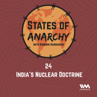 Ep. 24: Indias Nuclear Doctrine