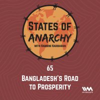 Ep. 65: Bangladesh’s Road to Prosperity