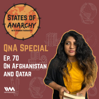 Ep. 70: On Afghanistan and Qatar