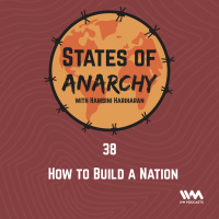 Ep. 38: How to Build a Nation