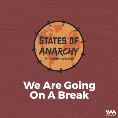States Of Anarchy With Hamsini Hariharan