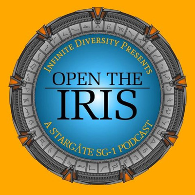 Open The Iris: A Stargate Sg1 Podcast