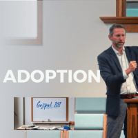 Gospel 101: Adoption | Dave Cook